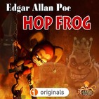 Hop-Frog (Edgar Allan Poe) Liberado | Audiolibro – Ficción Sonora