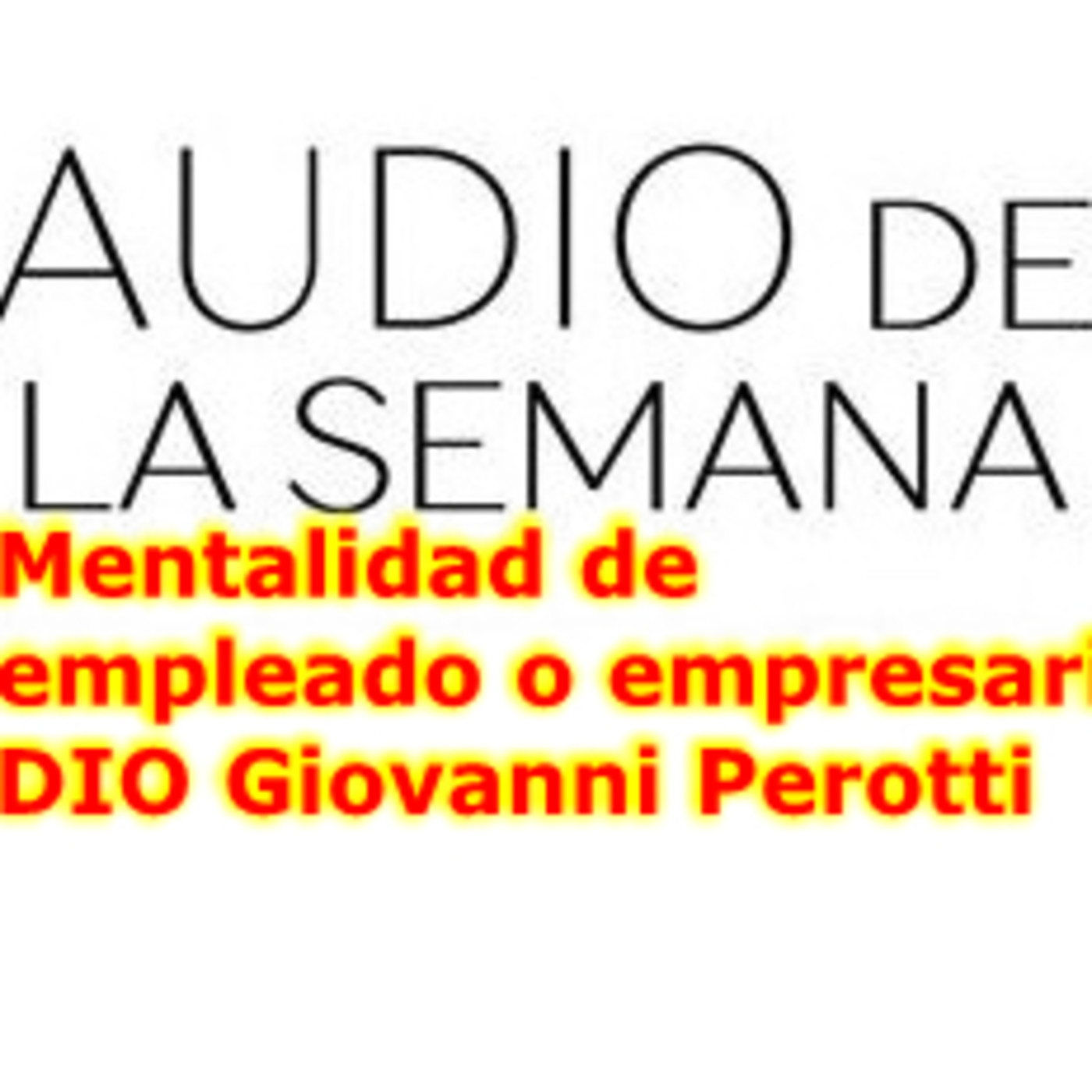 Podcast Audio de la semana