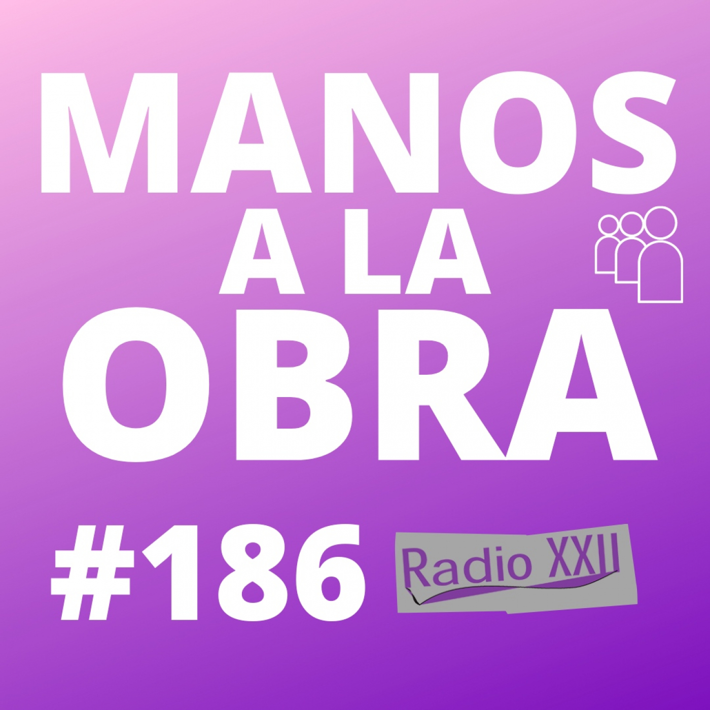 MANOS A LA OBRA