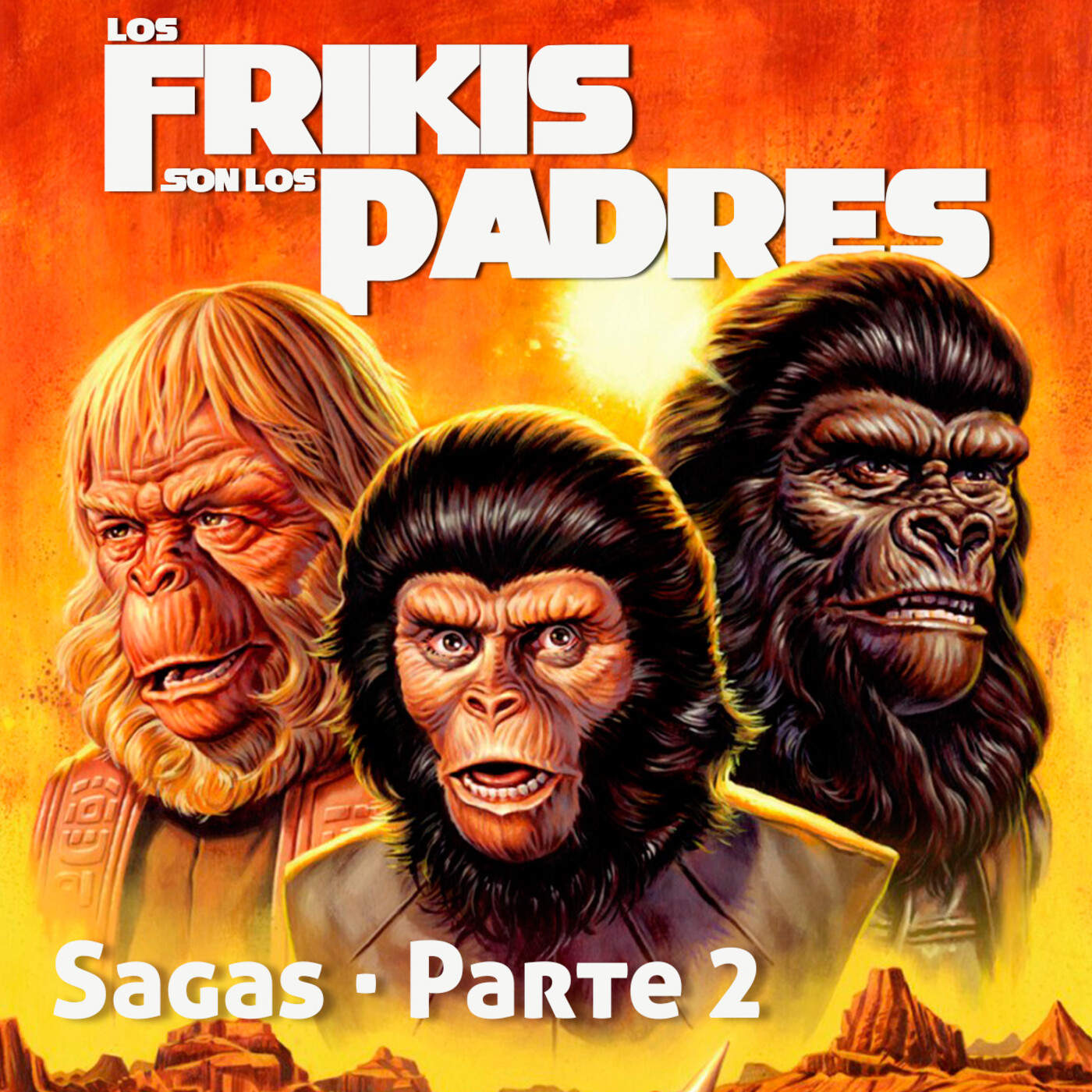 Los Frikis Son Los Padres