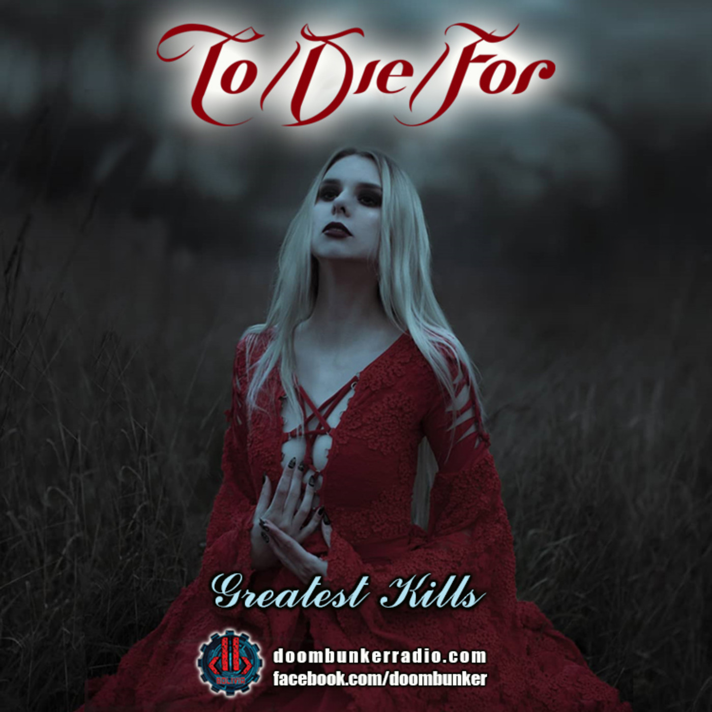 Doombunker - To Die For [Greatest Kills] episode artwork