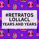 #RetratosLollaCL, Years & Years