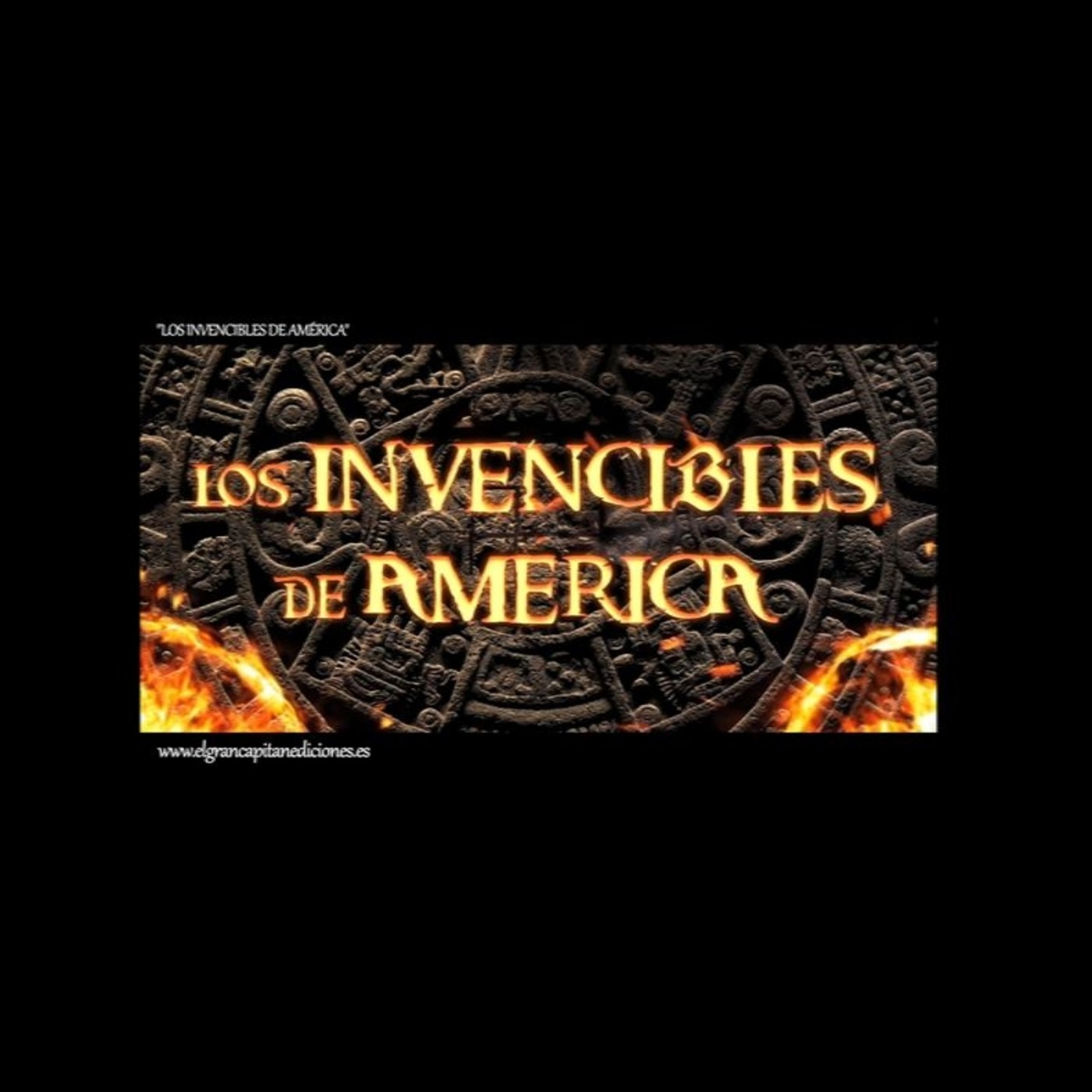 Relatos de Los Invencibles de América