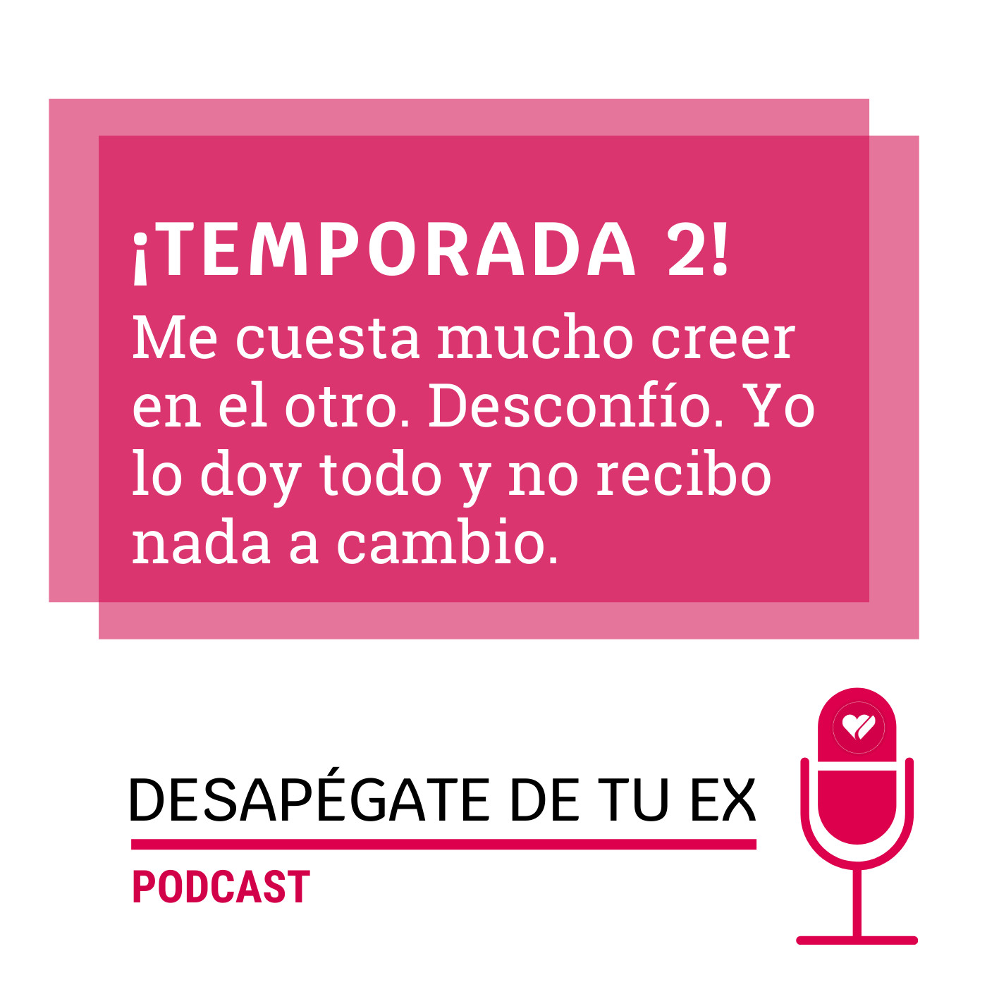 Desapégate de tu Ex