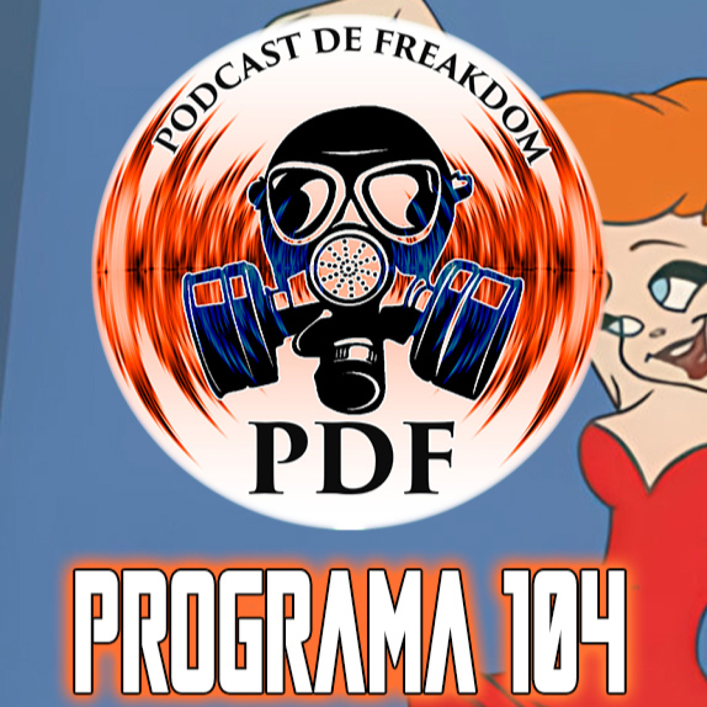 El Podcast de Freakdom