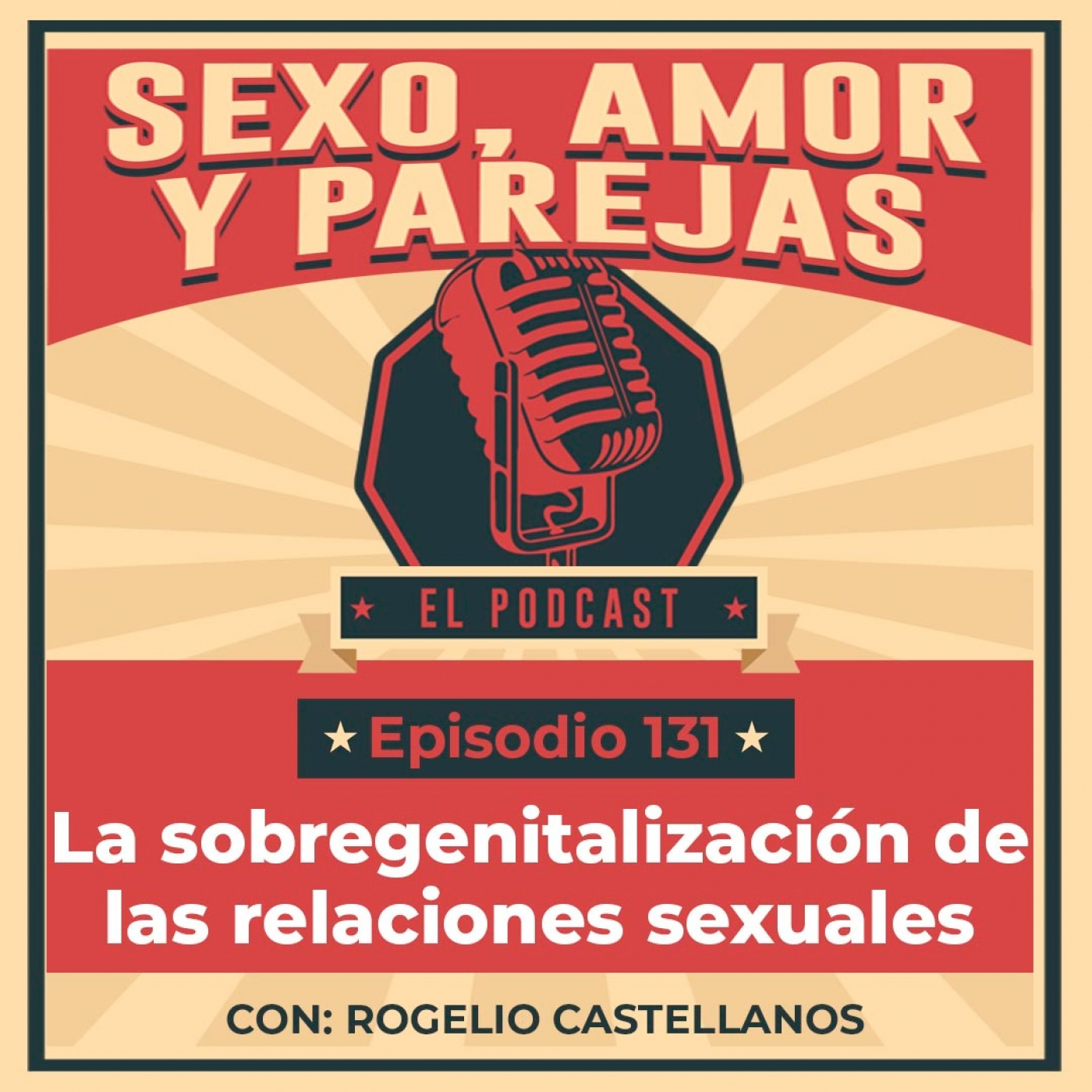 E131 La sobregenitalización de las relaciones sexuales episode artwork