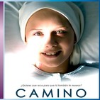 5x25 - CINE ESPAÑOL DEL S. XXI (III): CAMINO, de Javier Fesser