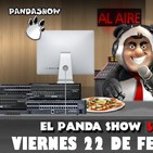 PANDA SHOW 22-02-2019 viernes Ep. 99