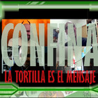 Programa 317. Familia Confinada: La tortilla es el mensaje