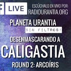 Planeta Urantia #SinFiltros - Round 2: Arcoíris