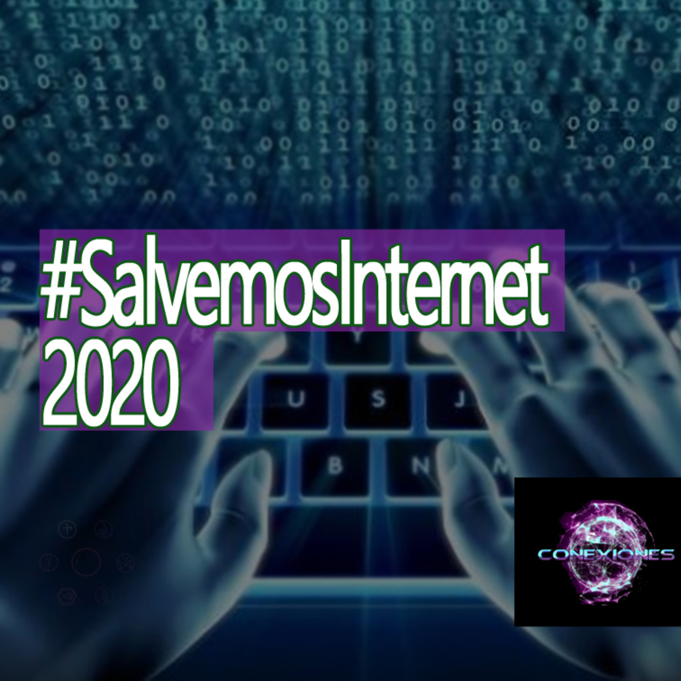 Conexiones Salvemos Internet episode artwork