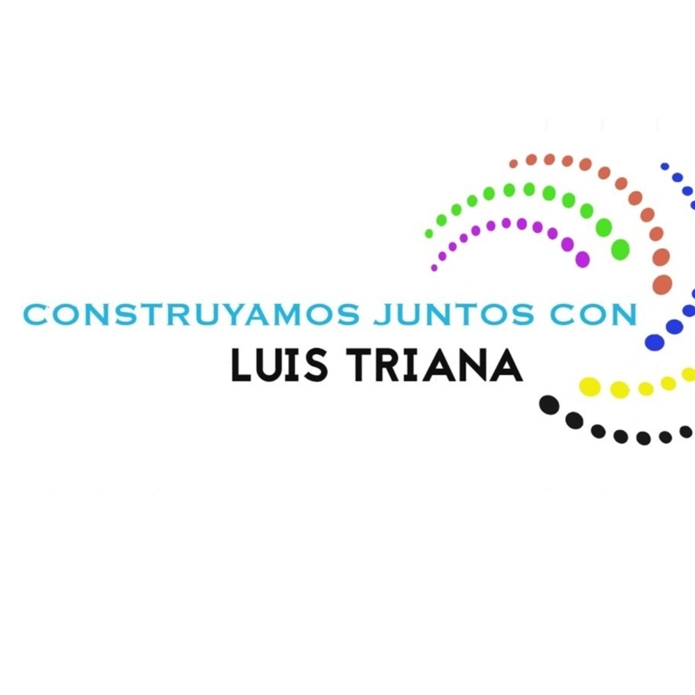 Construyamos juntos, con Luis Triana. 240820 p100 episode artwork