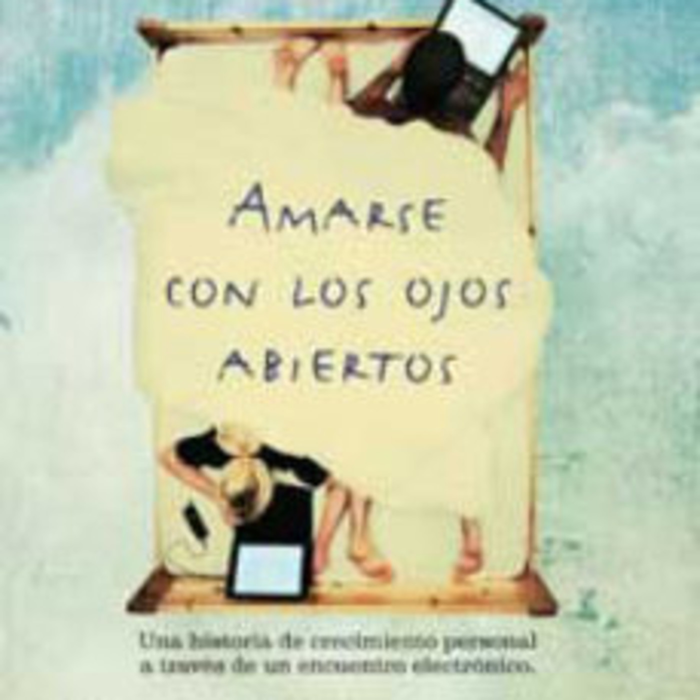 Amarse con los ojos abiertos