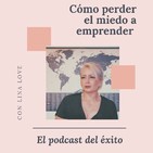 Cómo perder el miedo a emprender.