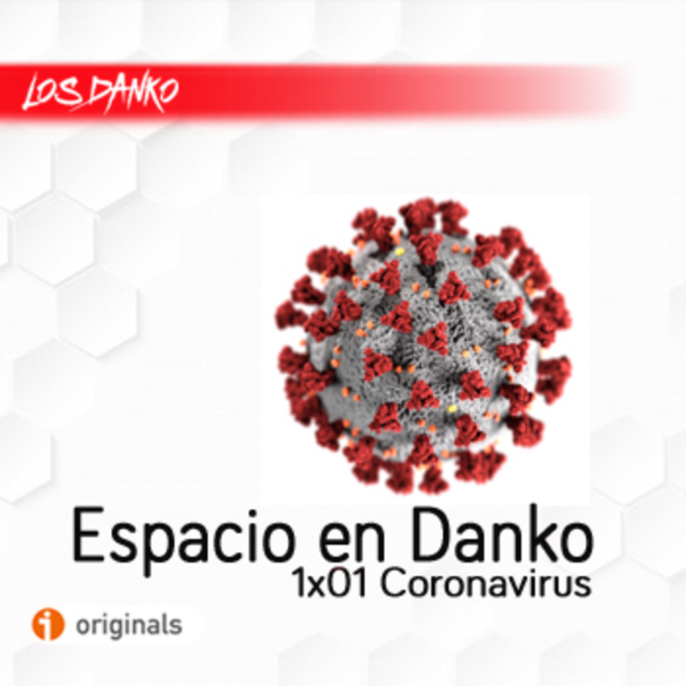 ESPACIO EN DANKO 1x01: Coronavirus episode artwork