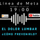 Linea de Meta 7:el Dolor Lumbar