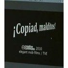 ¡Copiad, malditos!: Derechos de autor en la era digital (El Documental)