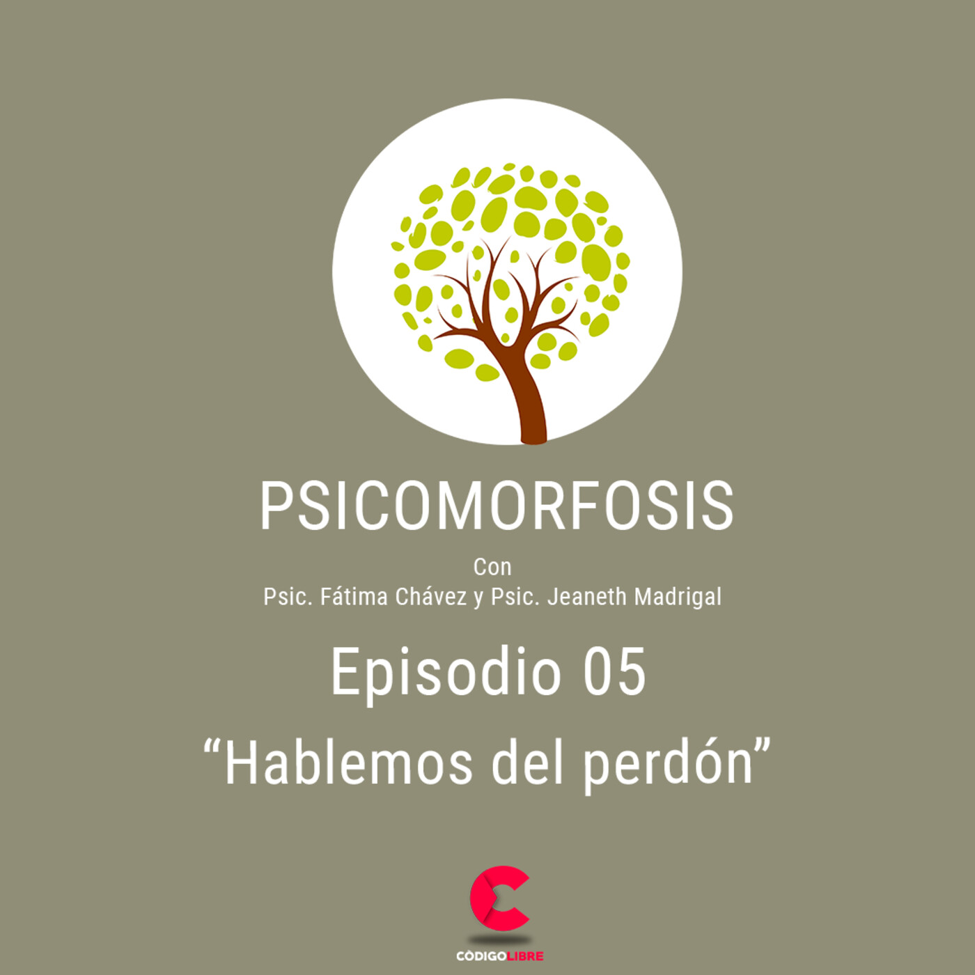 Psicomorfosis Ep. 5 :: Hablemos del perdón Psicomorfosis Ep. 5 :: Hablemos del perdón