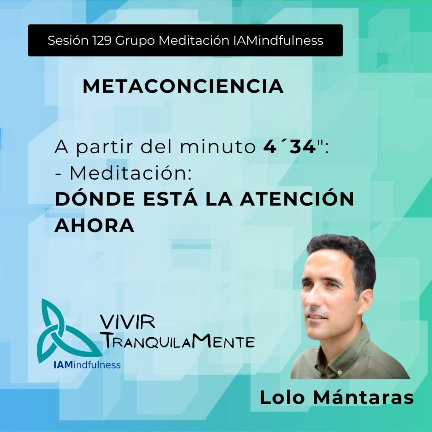S129 METACONCIENCIA - DONDE ESTA LA ATENCION AHORA episode artwork