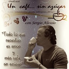 Un café... sin azúcar y canciones con historia