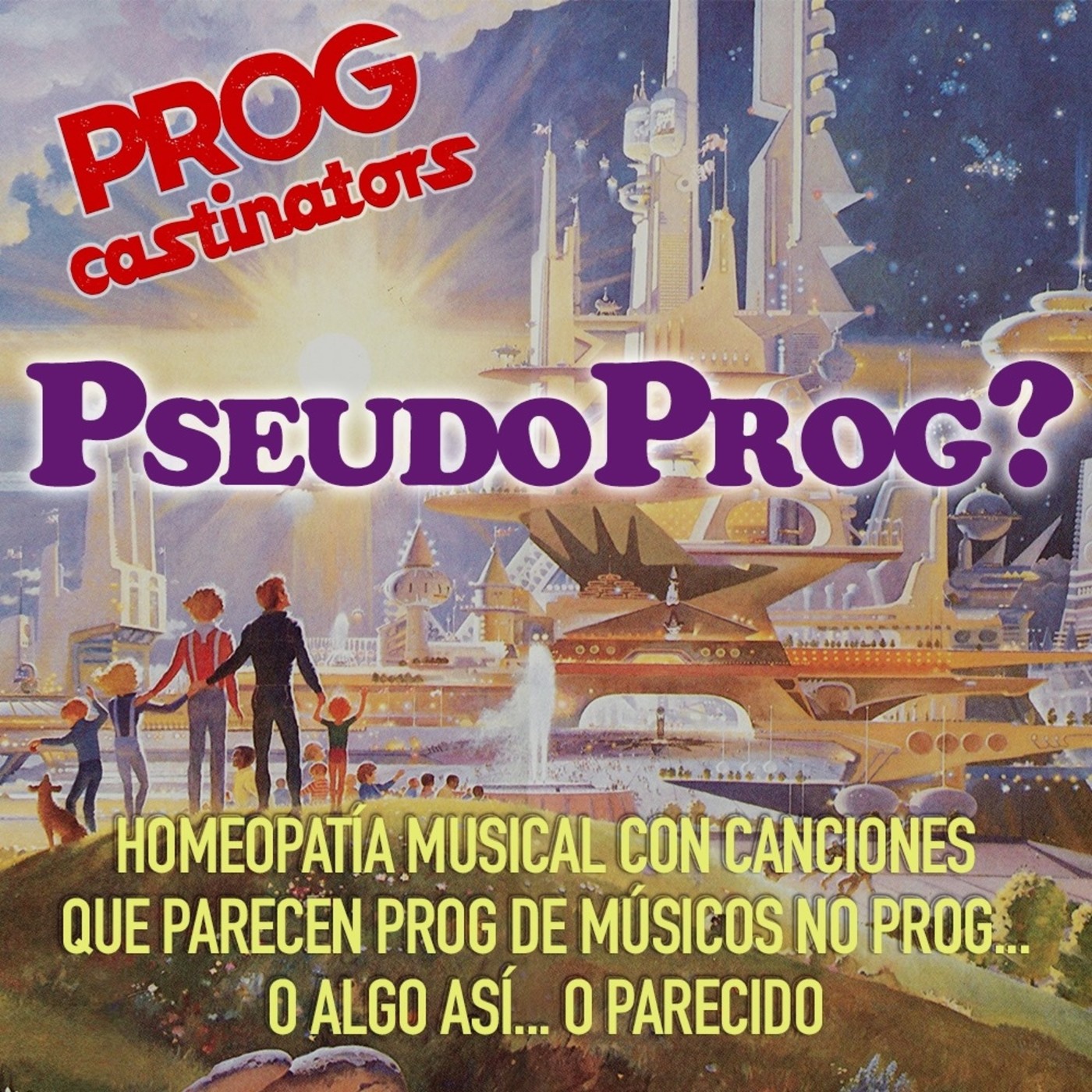 PROGcastinators