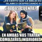 la biblia es igual al coran islamico denigrando a la mujer?.