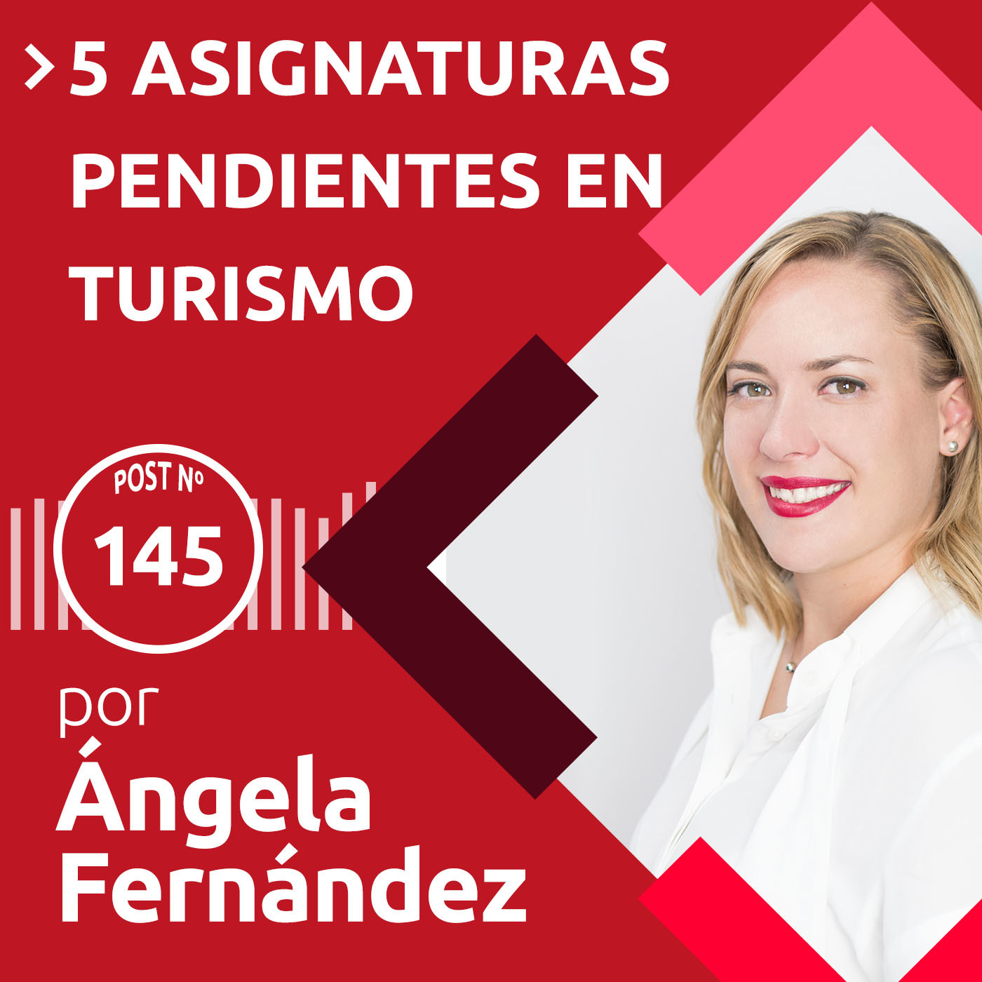 145: 5 Asignaturas pendientes en turismo | Próximos retos episode artwork