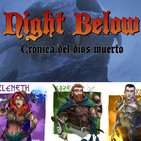 Night Below: Crónica del dios muerto (3 de ?)