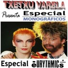 Especial Monográfico EURYTHMICS 1º Parte