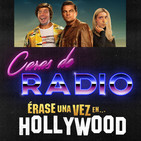 Caras de Radio 24: ÉRASE UNA VEZ EN HOLLYWOOD (Once upon a time in Hollywood)