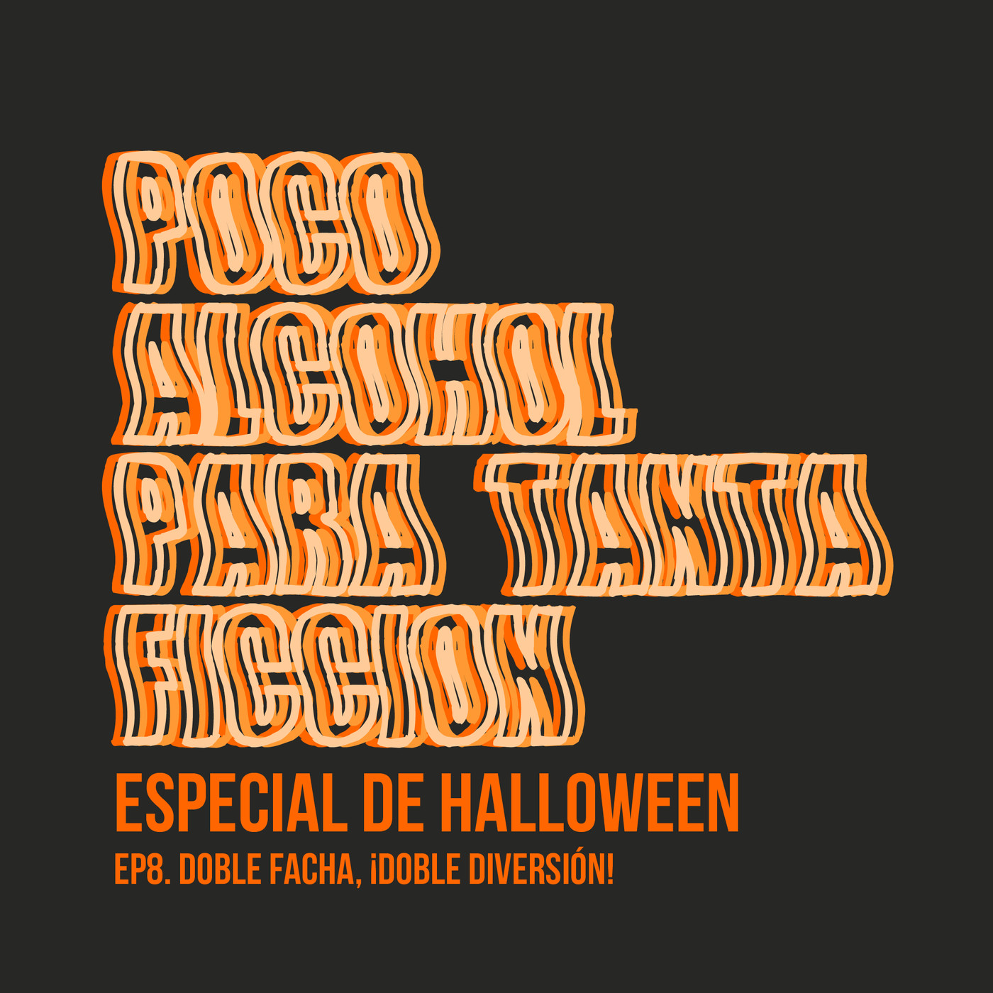 Poco Alcohol Para Tanta Ficción - Podcast