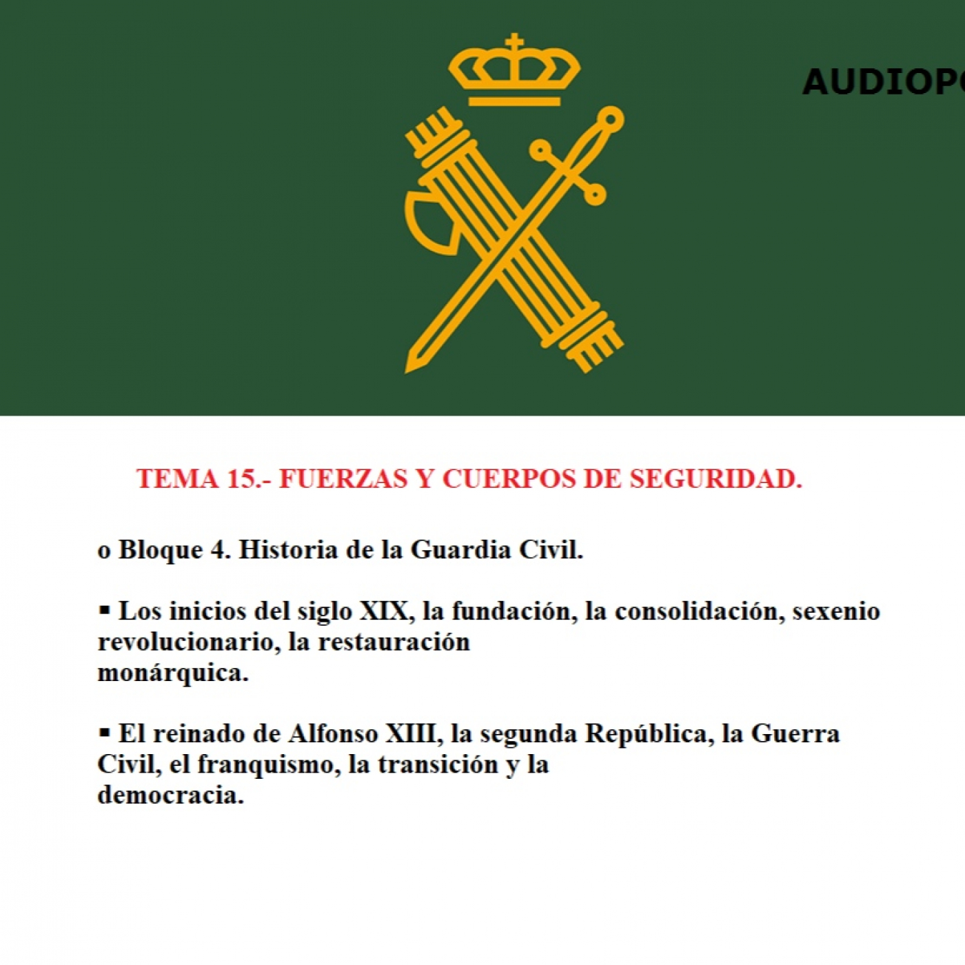 Audio Temario Oposición Guardia Civil.