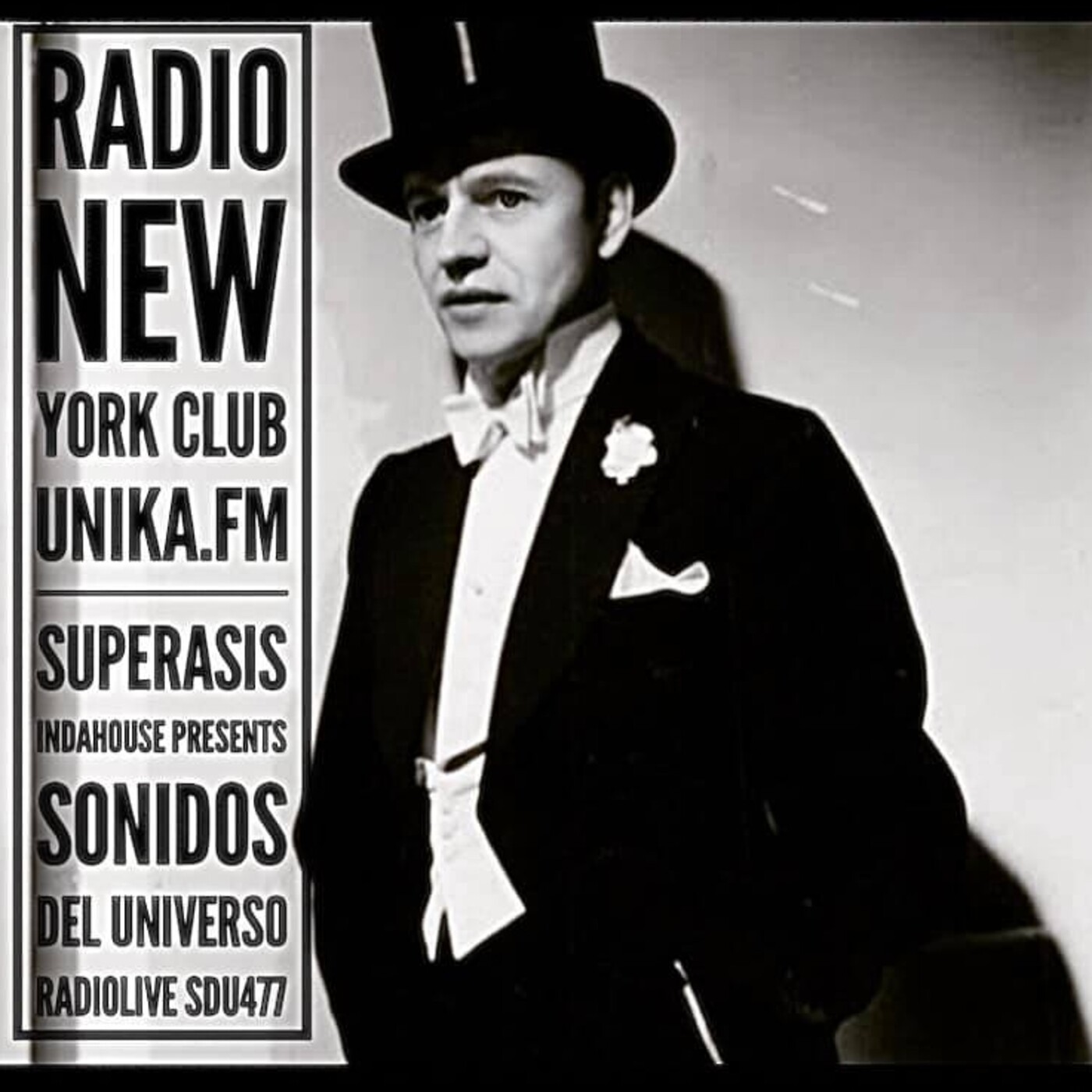 477.-SUPERASIS Presents SONIDOS DEL UNIVERSO (SDU477) RadioNYClub/Unika.fm 20.07.21 episode artwork