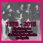 BUSCA EN LA BASURA!! RadioShow. 1978-2018, 40 años de los primeros discos españoles de punk rock.