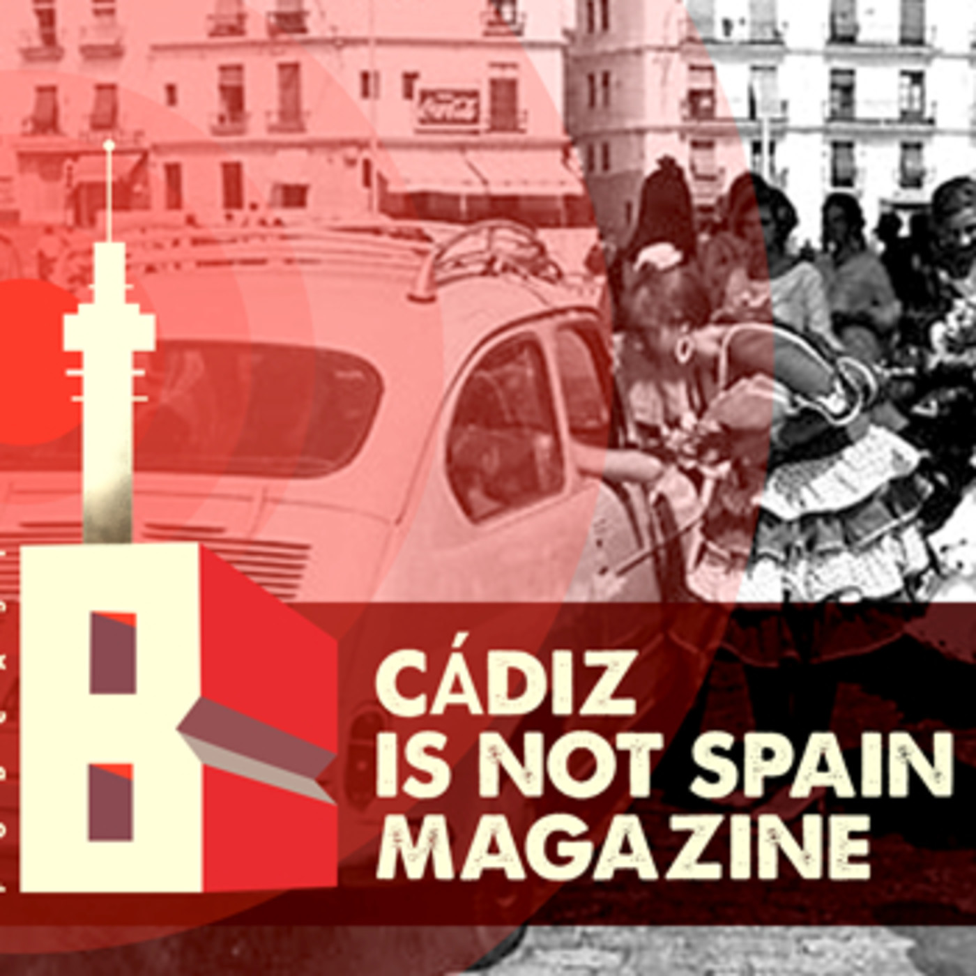 Cádiz Is Not Spain Magazine