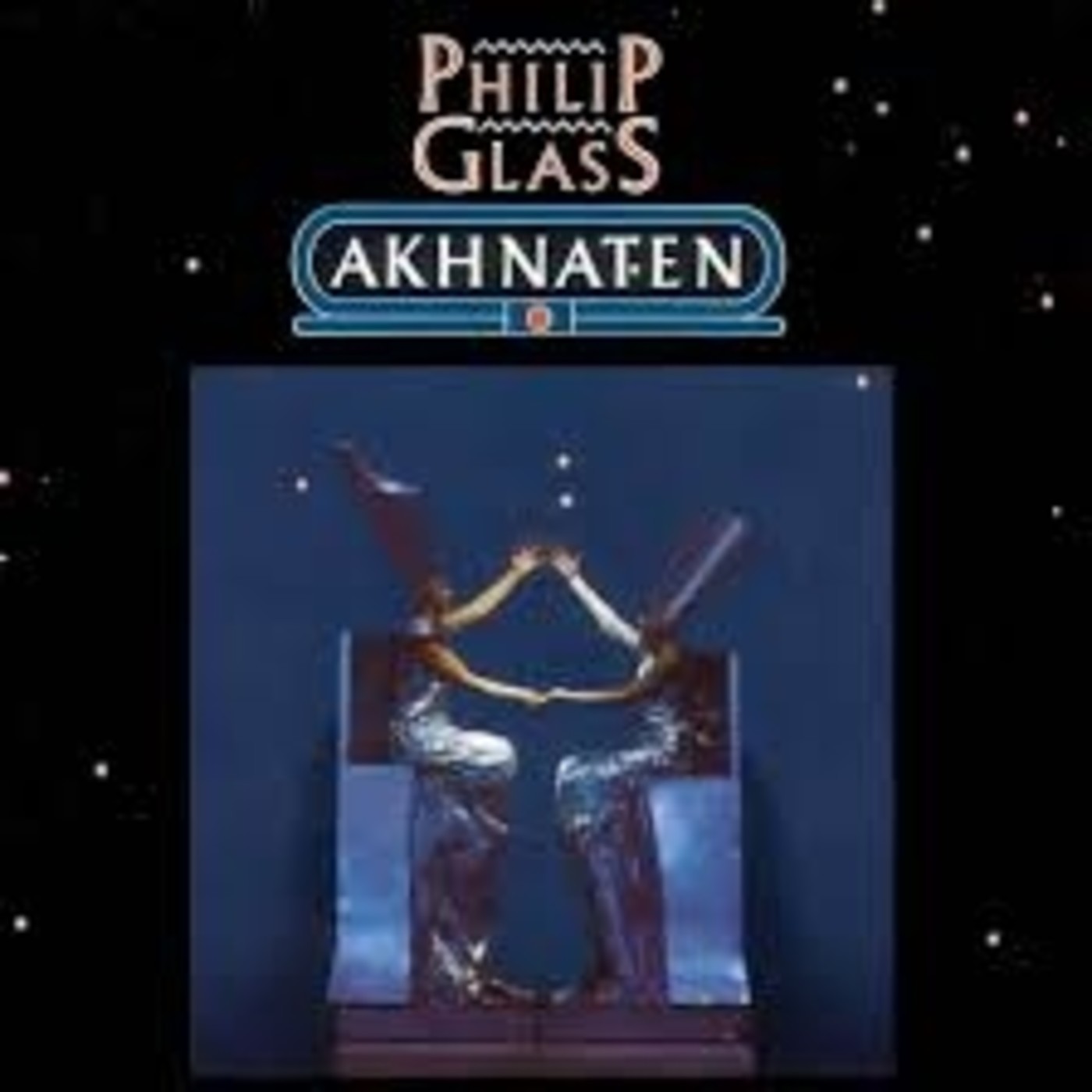 35- Philip Glass: "Akhnaten" ("Akenatón")