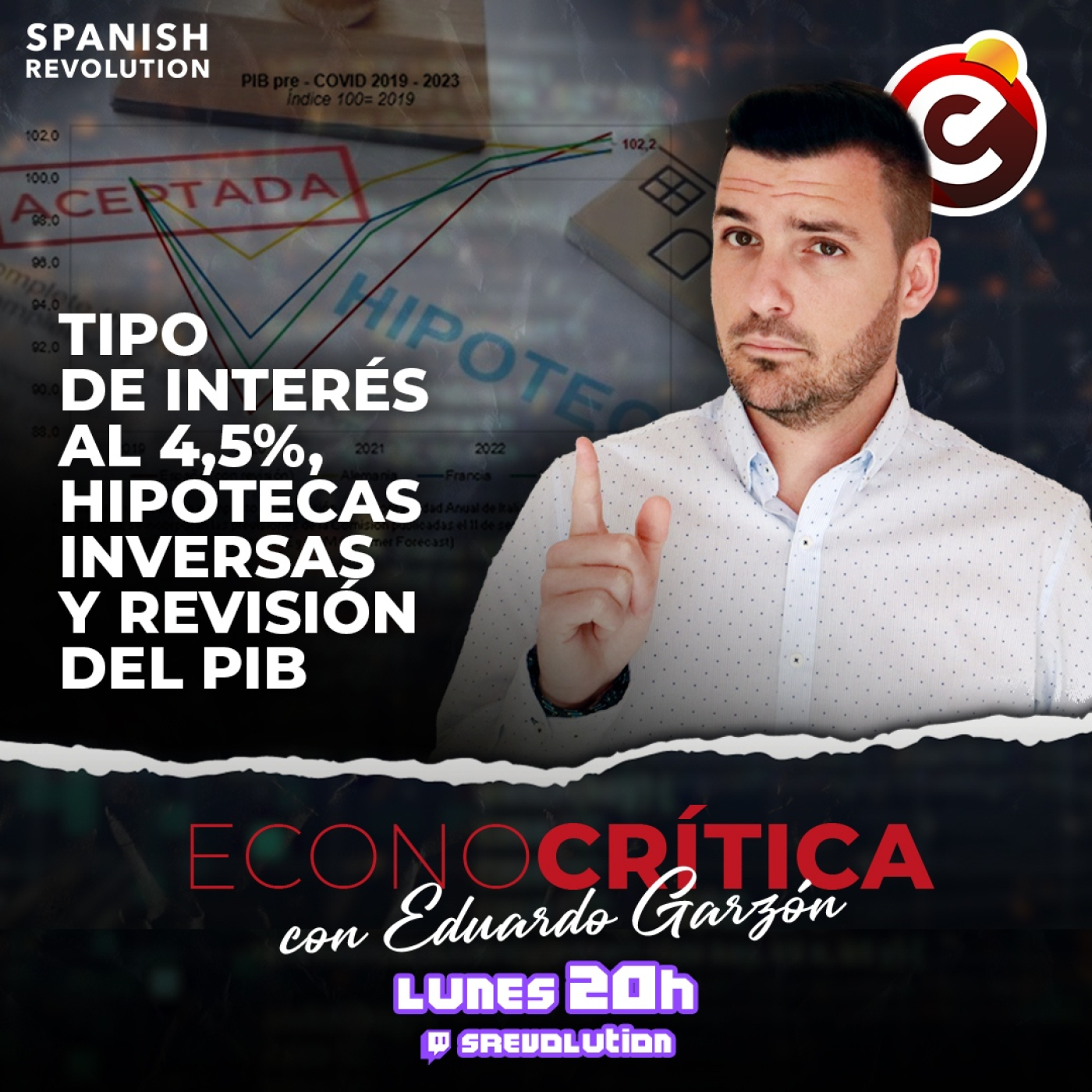 Econocrítica 2x04 - Tipos interés + Timo Hipotecas Inversas + Revisión PIB+ Bulo Milei + bulo Objective +bulo Marc Vidal