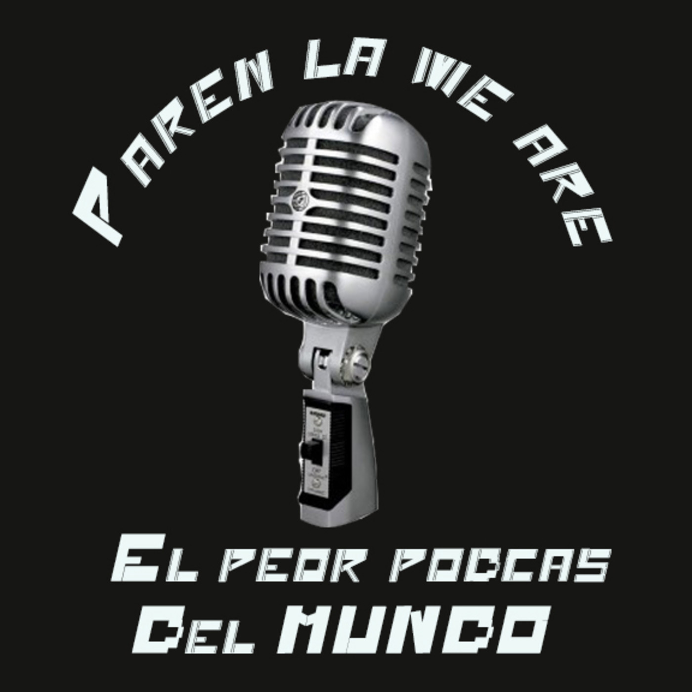 Paren la We Are