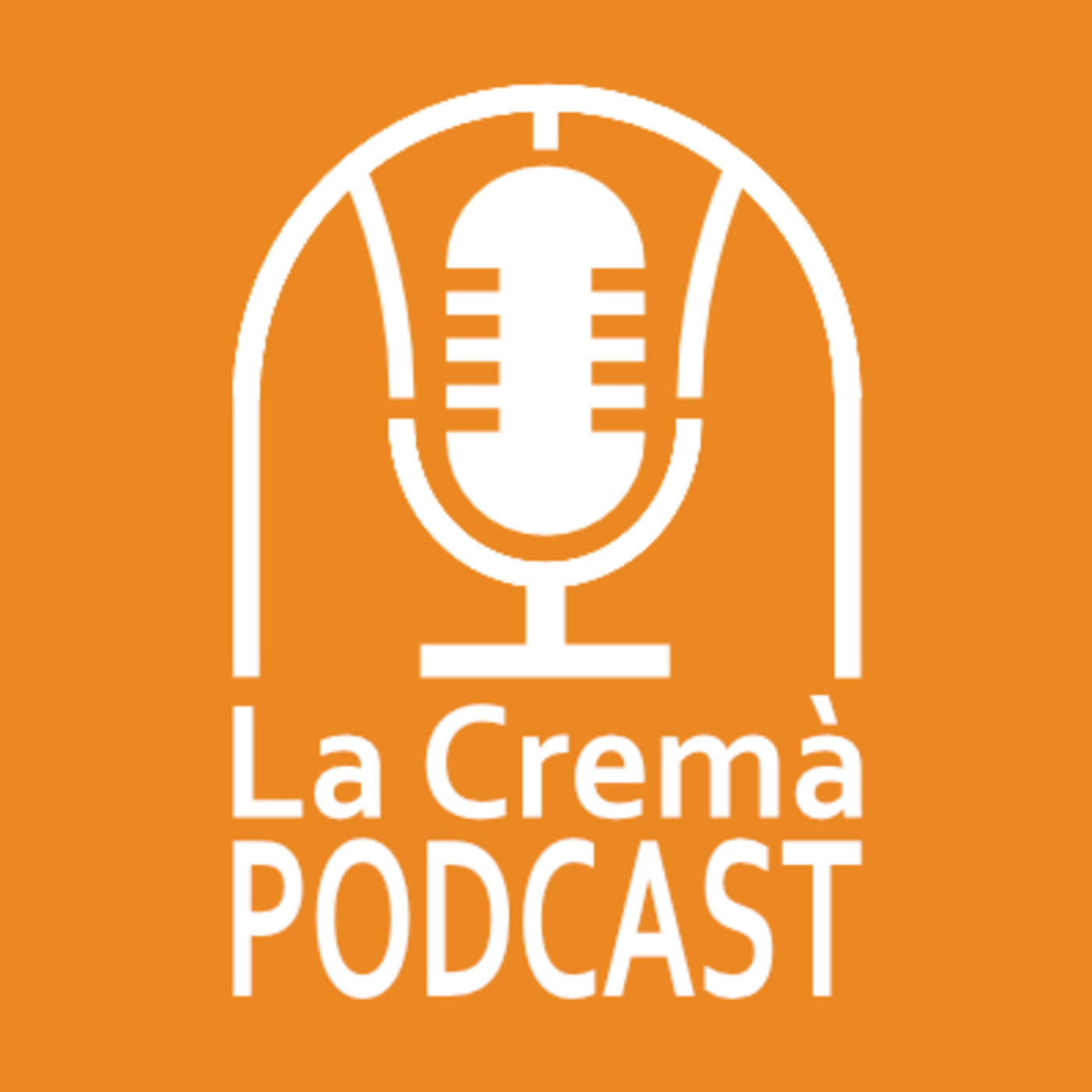 La Cremà Podcast