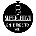 TDC Podcast - 58 - TDC SUPERLATIVO (en directo) Vol.1