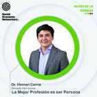 A49 - La Mejor Profesión es Ser Persona - DI Hernán Cerna