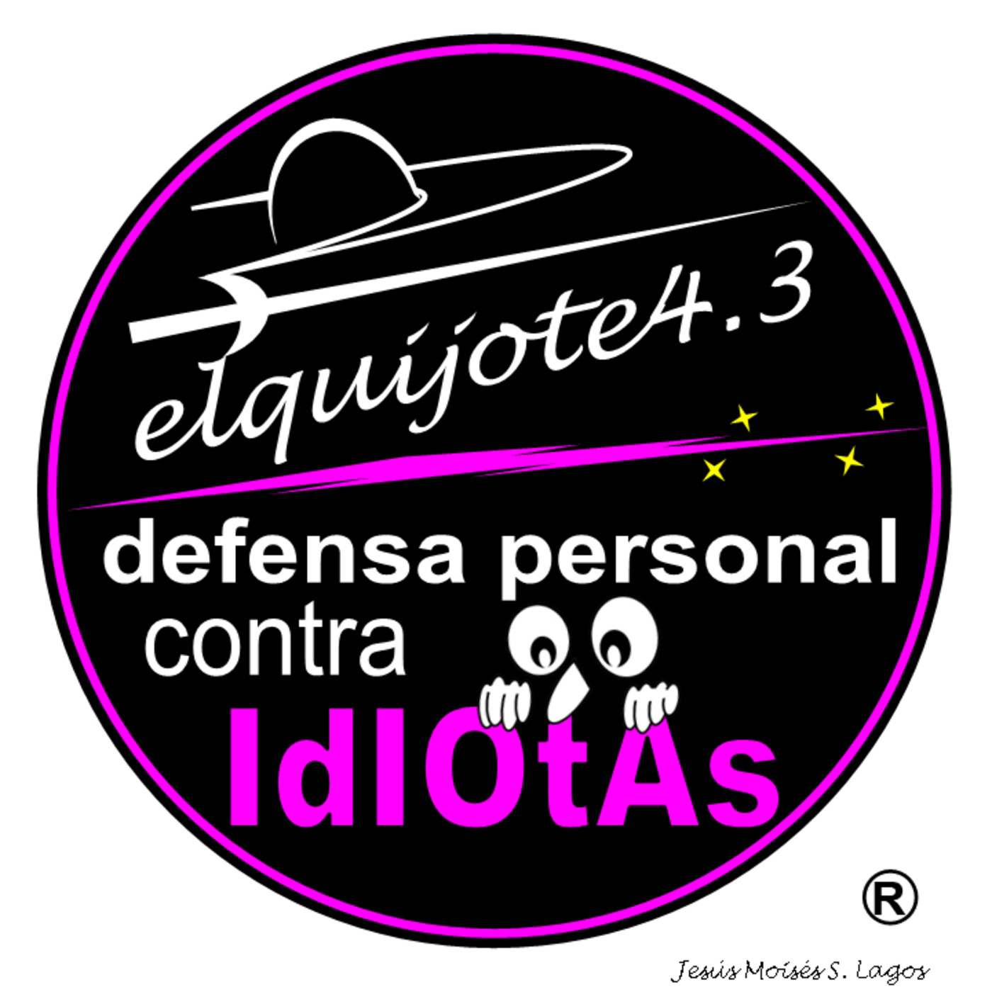 El Quijote 4.3 - AudioLIBRO: "defensa personal contra IdIOtAs" (por Jesús Moisés Lagos) episode artwork