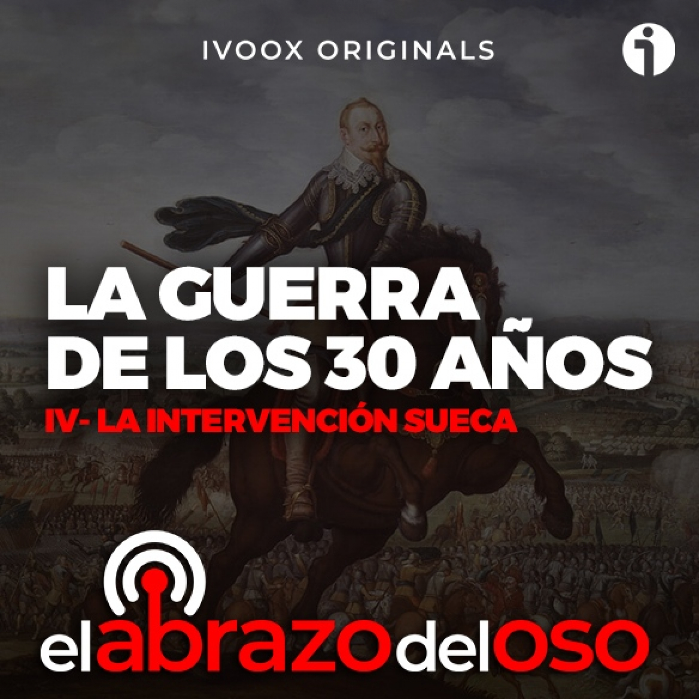 La guerra de los 30 años IV: La intervención sueca - El Abrazo del Oso