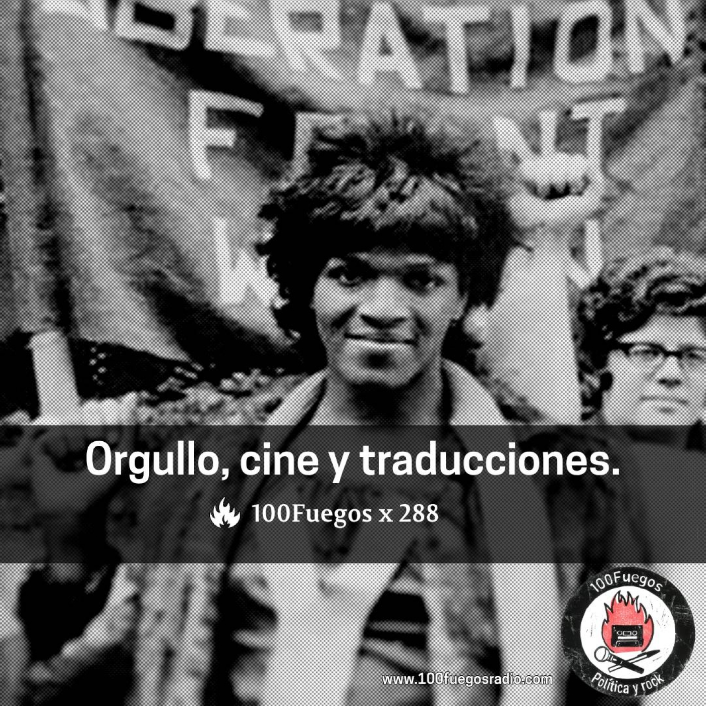 100FUEGOS X 288: ORGULLO, CINE Y TRADUCCIONES episode artwork