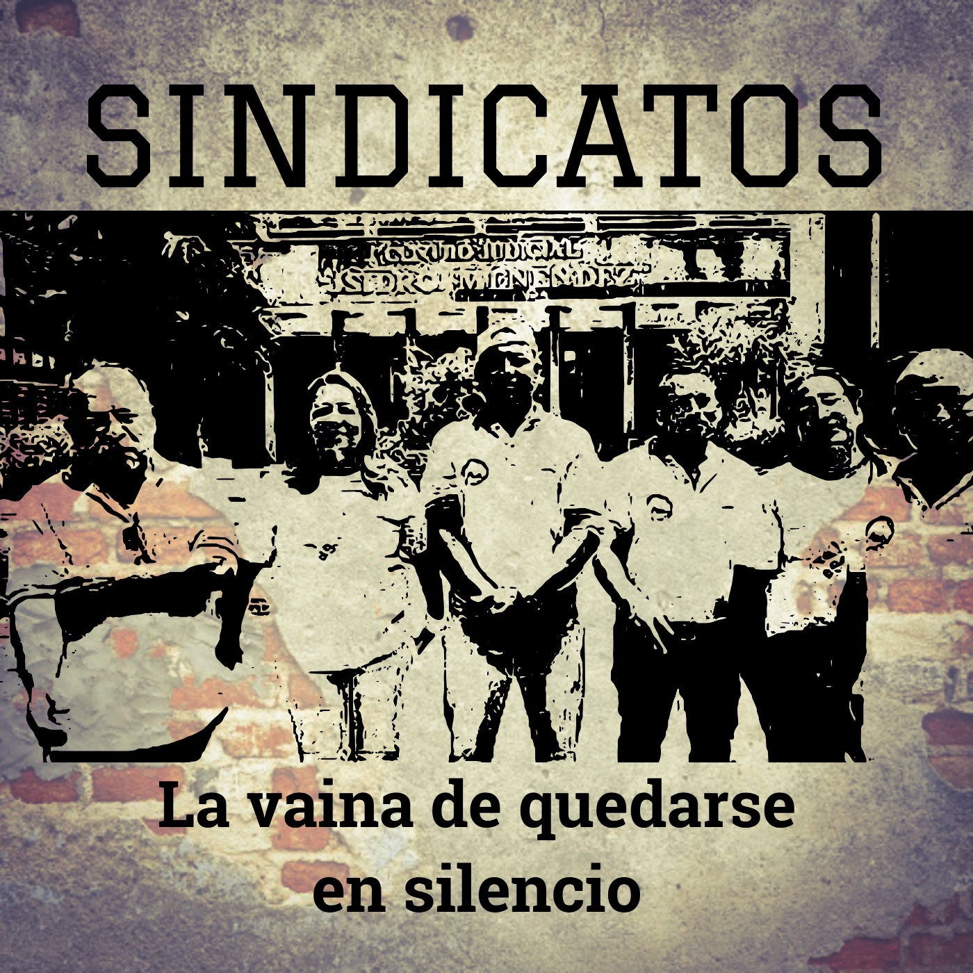 SINDICATOS - La vaina de quedarse en SILENCIO / César Fuentes / 27SET22 episode artwork