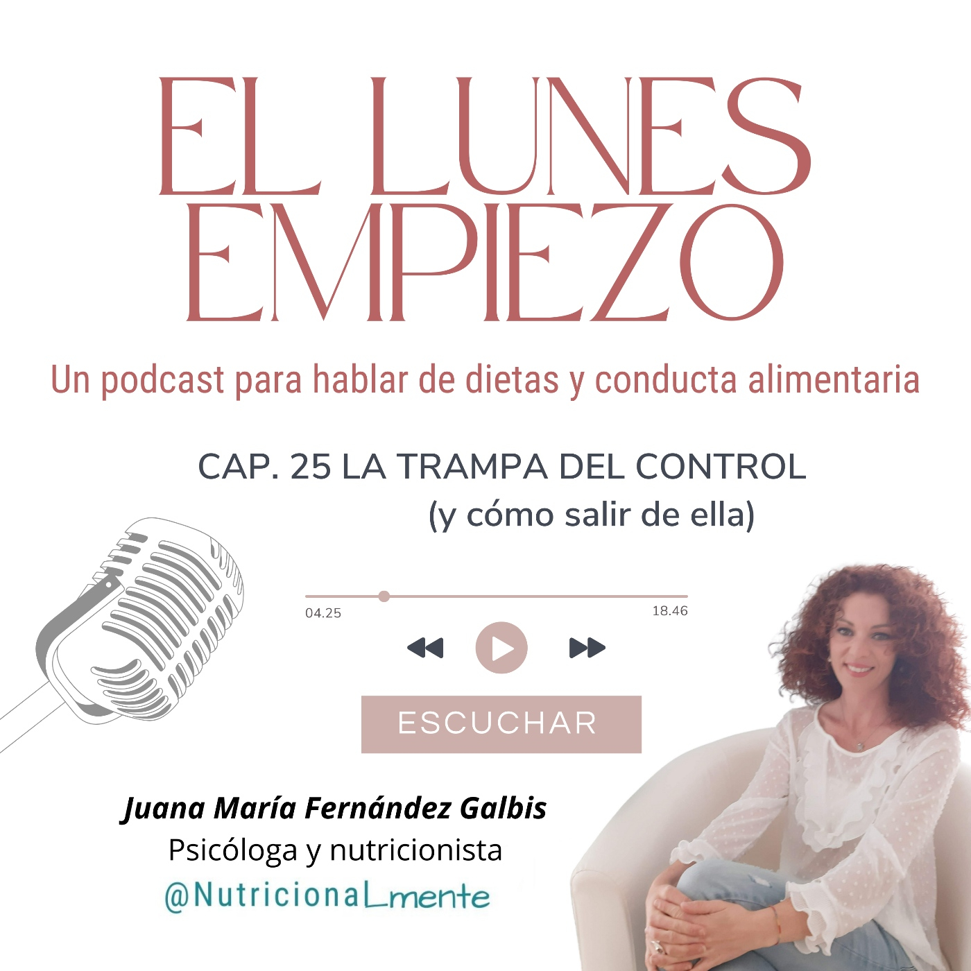 25- La trampa del control (y cómo salir de ella)
