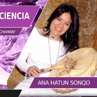 CÓMO ACCEDER A ESTADOS ALTERADOS DE LA CONCIENCIA. Con Ana Hatun Sonqo, mujer medicina y chamana.
