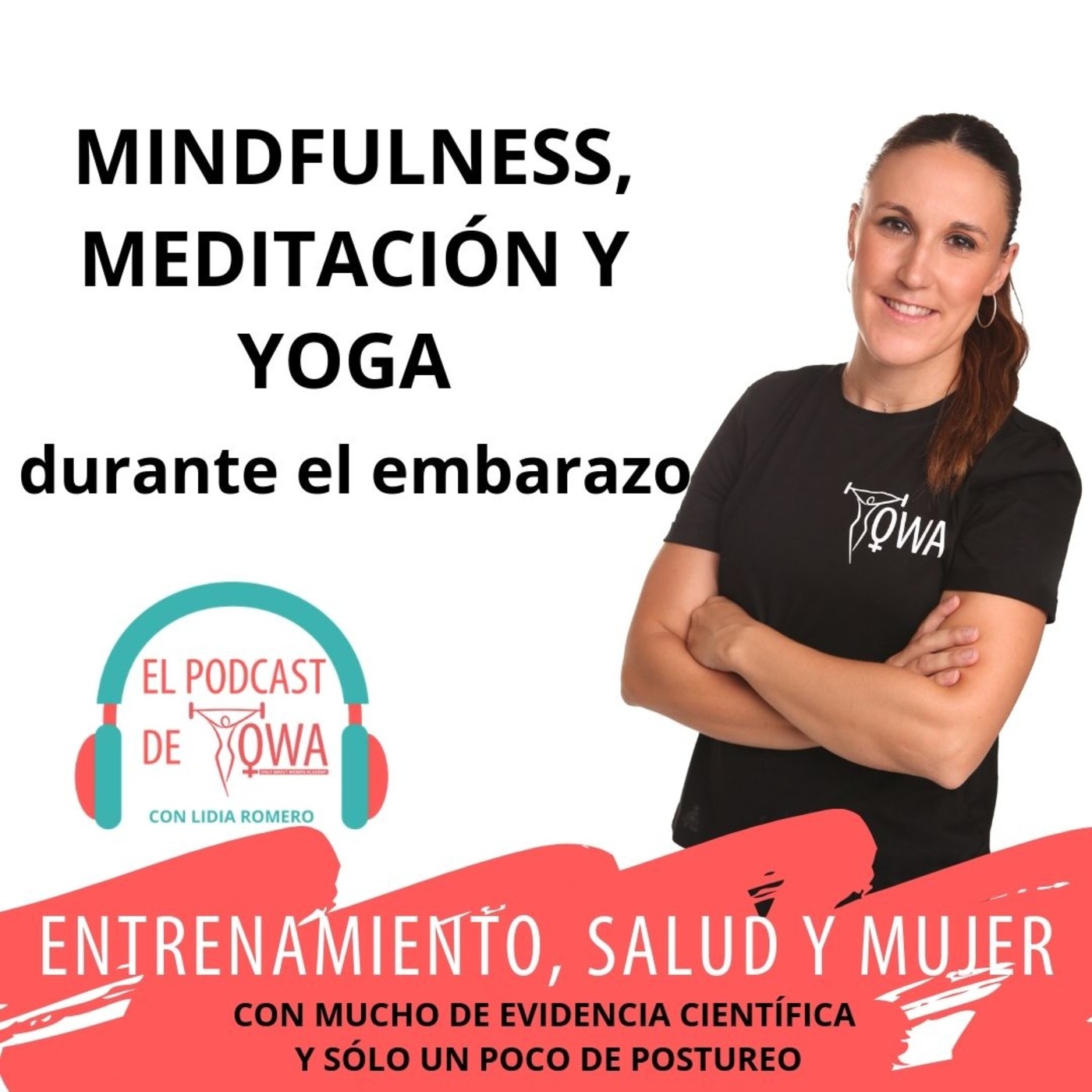 El Podcast de OWA Formación con Lidia Romero