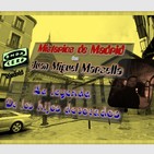 #podcast Misterios de Madrid con Juan Miguel Marsella 8 La Leyenda de los hijos devorados