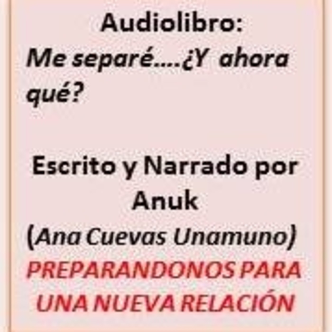 Audiolibro Me separé...¿Y ahora qué?